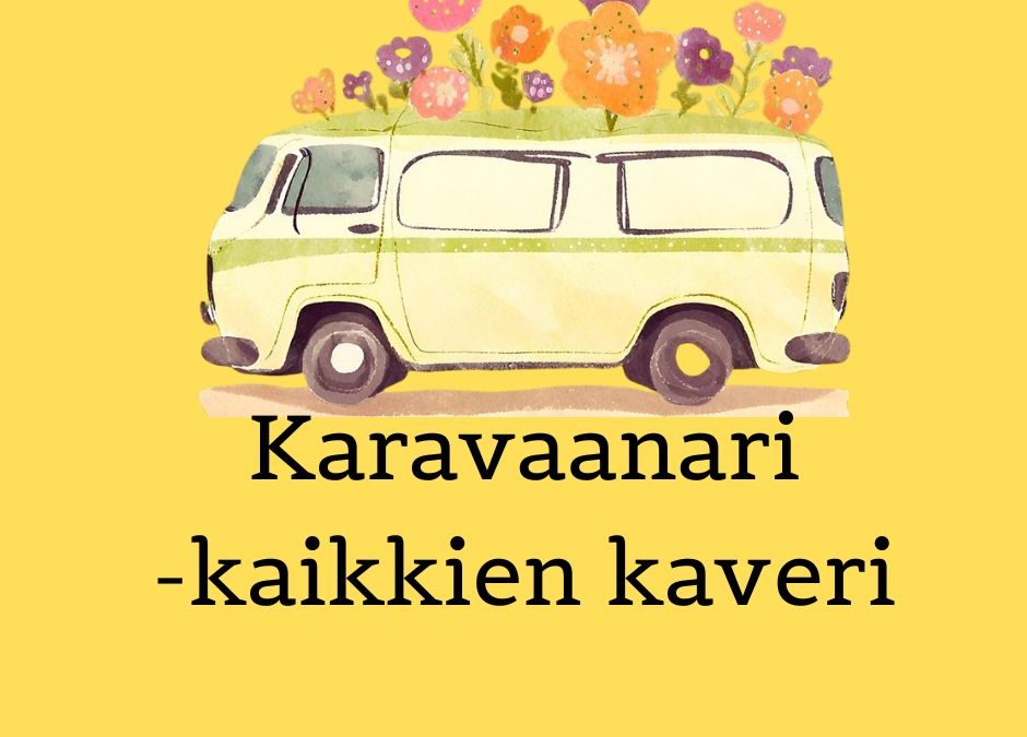 Karavaanari -kaikkien kaveri
